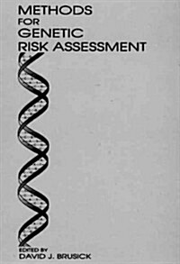 Methods for Genetic Risk Assessment (Hardcover)
