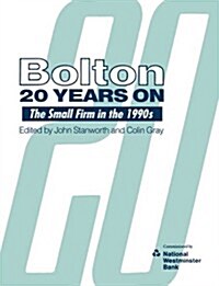 Bolton Twenty Years On : The Small Firm in the 1990s (Paperback, New ed)