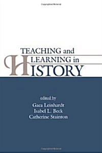 Teaching and Learning in History (Hardcover)