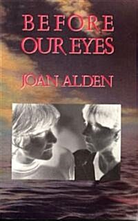 Before Our Eyes (Paperback)