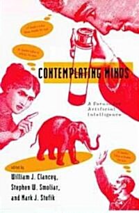 Contemplating Minds: A Forum for Artificial Intelligence (Paperback)