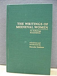 The Writings of Medieval Women: An Anthology (Hardcover, 2)