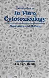 Introduction to in Vitro Cytotoxicology (Hardcover)
