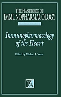 Immunopharmacology of the Heart (Hardcover)