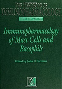 Immunopharmacology of Mast Cells and Basophils (Hardcover)