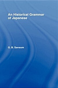 Historical Grammar of Japanese (Hardcover, New ed)