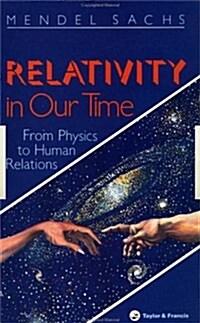 Relativity In Our Time (Hardcover)