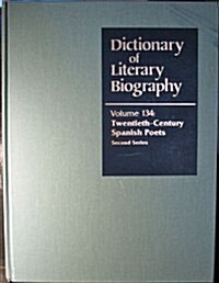 Dlb 134: Twentieth-Century Spanish Poets, Second Series (Hardcover)