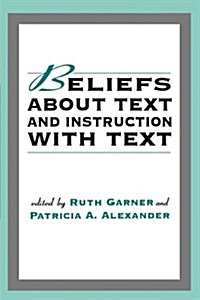 Beliefs about Text and Instruction with Text (Paperback)