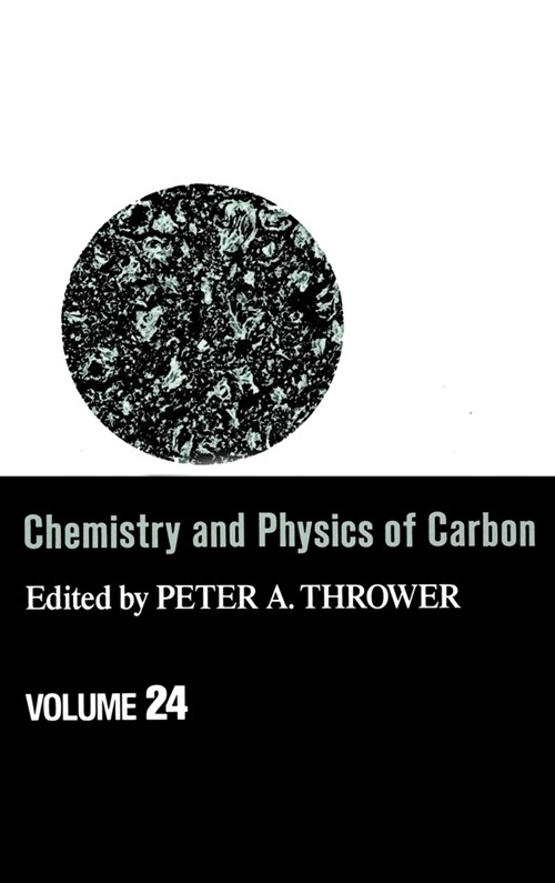 Chemistry & Physics of Carbon: Volume 24 (Hardcover)