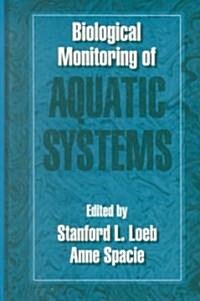 Biological Monitoring of Aquatic Systems (Hardcover)
