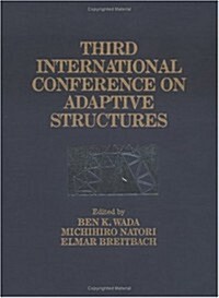 Third International Conference on Adaptive Structures (Hardcover)