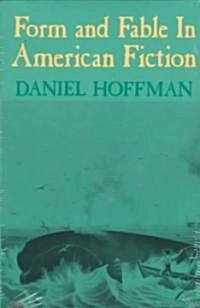 Form and Fable in American Fiction (Paperback)