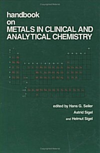 Handbook on Metals in Clinical and Analytical Chemistry (Hardcover)