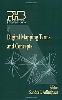 Practical Handbook of Digital Mapping Terms and Concepts (Hardcover)