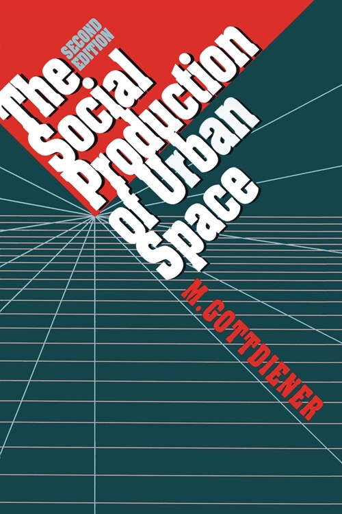 The Social Production of Urban Space (Paperback, 2)