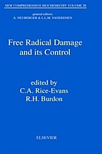 Free Radical Damage and Its Control (Hardcover)