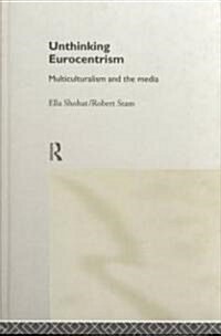 Unthinking Eurocentrism (Hardcover)