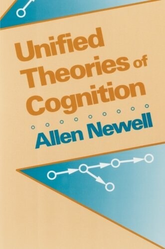 [중고] Unified Theories of Cognition (Paperback, Revised)