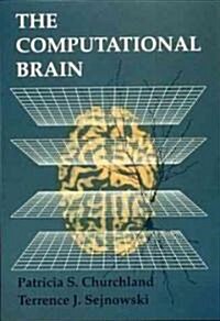 The Computational Brain (Paperback, Revised)