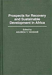 Prospects for Recovery and Sustainable Development in Africa (Hardcover)