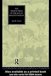 The French Press in the Age of Enlightenment (Hardcover)