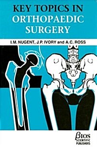 Key Topics in Orthopedic Surgery (Paperback)