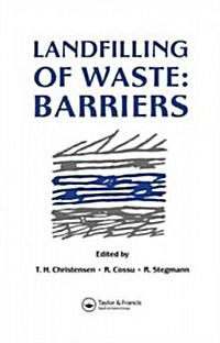 Landfilling of Waste : Barriers (Hardcover)