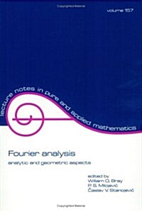 Fourier Analysis: Analytic and Geometric Aspects (Paperback)