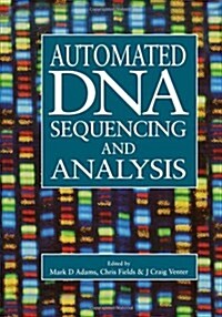 Automated DNA Sequencing and Analysis (Hardcover)