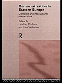 Democratization in Eastern Europe (Hardcover)