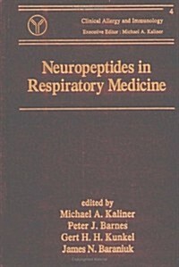 Neuropeptides in Respiratory Medicine (Hardcover)