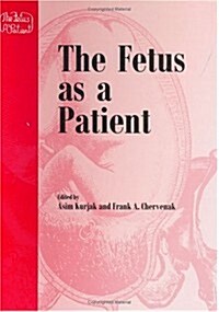 The Fetus As a Patient (Hardcover)