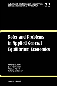 Notes and Problems in Applied General Equilibrium Economics: Volume 32 (Hardcover)