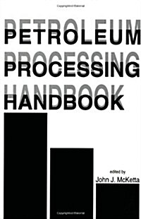 Petroleum Processing Handbook (Hardcover)