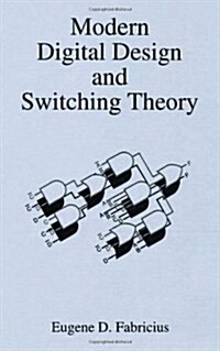 Modern Digital Design and Switching Theory (Hardcover)