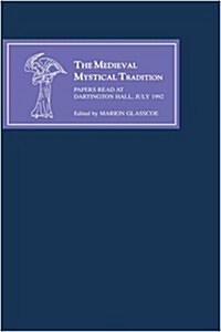 The Medieval Mystical Tradition in England V : Papers read at Dartington Hall, July 1992 (Hardcover)