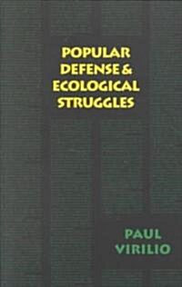 Popular Defense & Ecological Struggles (Paperback)