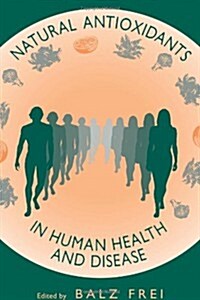 Natural Antioxidants in Human Health and Disease (Hardcover)