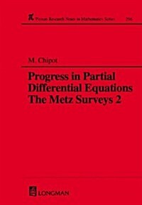Progress in Partial Differential Equations the Metz Surveys 2 (Hardcover)