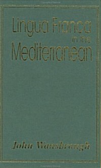 Lingua Franca in the Mediterranean (Hardcover)