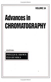 Advances in Chromatography (Hardcover)