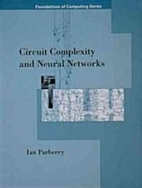 Circuit Complexity and Neural Networks (Hardcover)