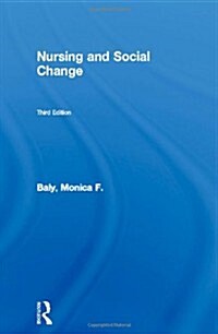 Nursing and Social Change (Hardcover, 3 ed)