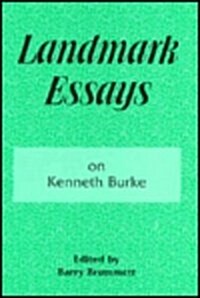 Landmark Essays on Kenneth Burke: Volume 2 (Hardcover)
