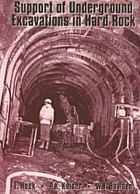 Support of Underground Excavations in Hard Rock (Hardcover)