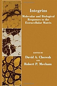 Integrins: Molecular and Biological Responses to the Extracellular Matrix (Hardcover)