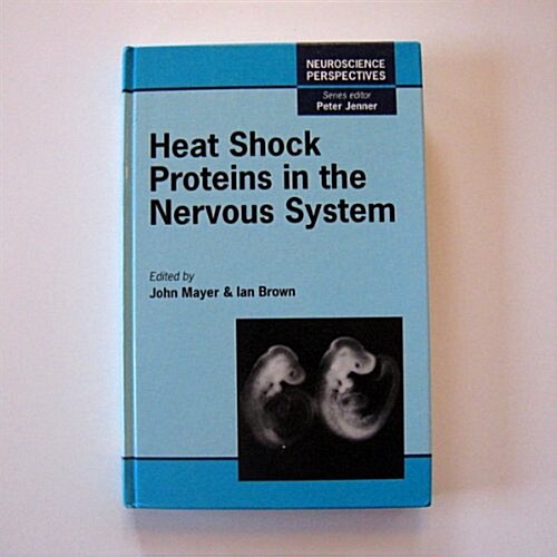 Heat Shock Proteins in the Nervous System (Hardcover)