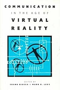 Communication in the Age of Virtual Reality (Paperback)