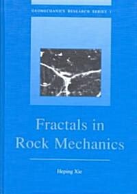 Fractals in Rock Mechanics (Hardcover)